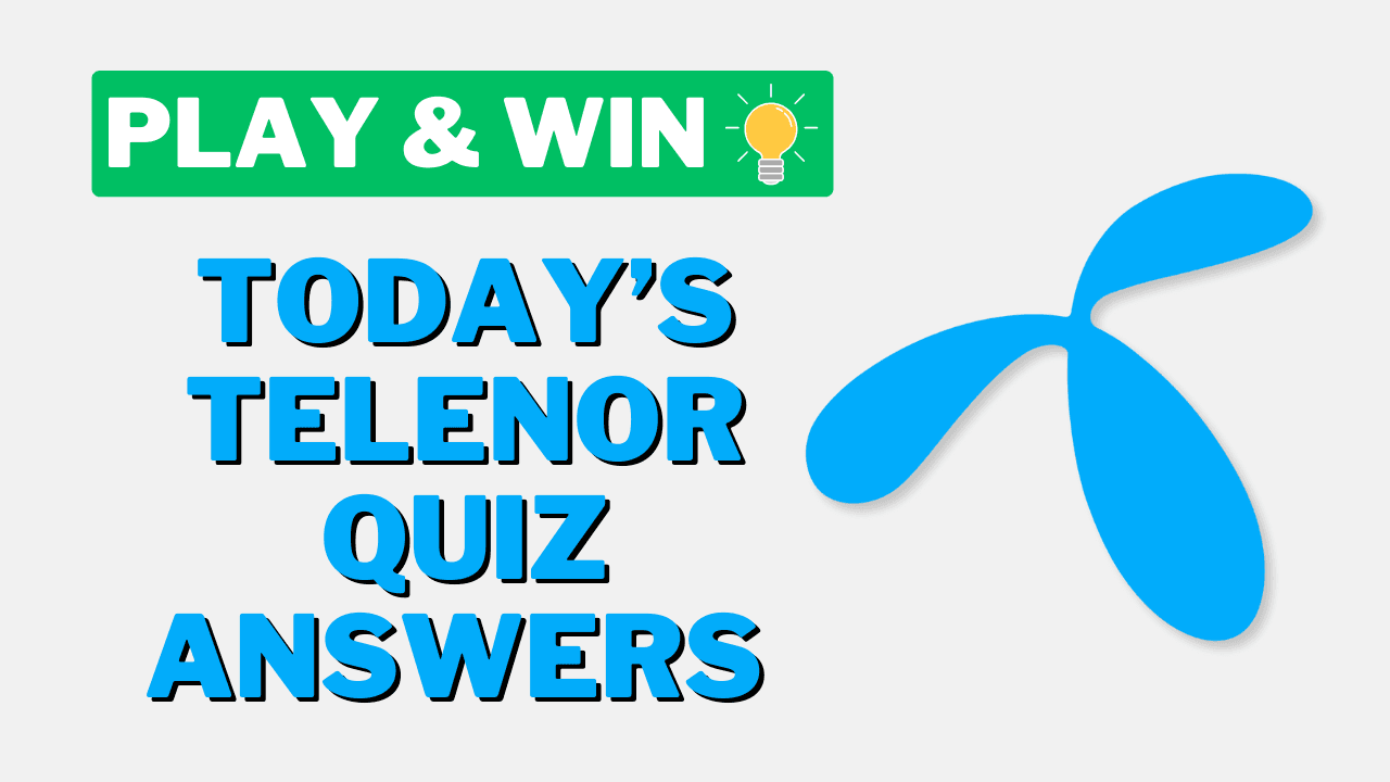 Today Telenor Quiz Solution Step By Step Guide
